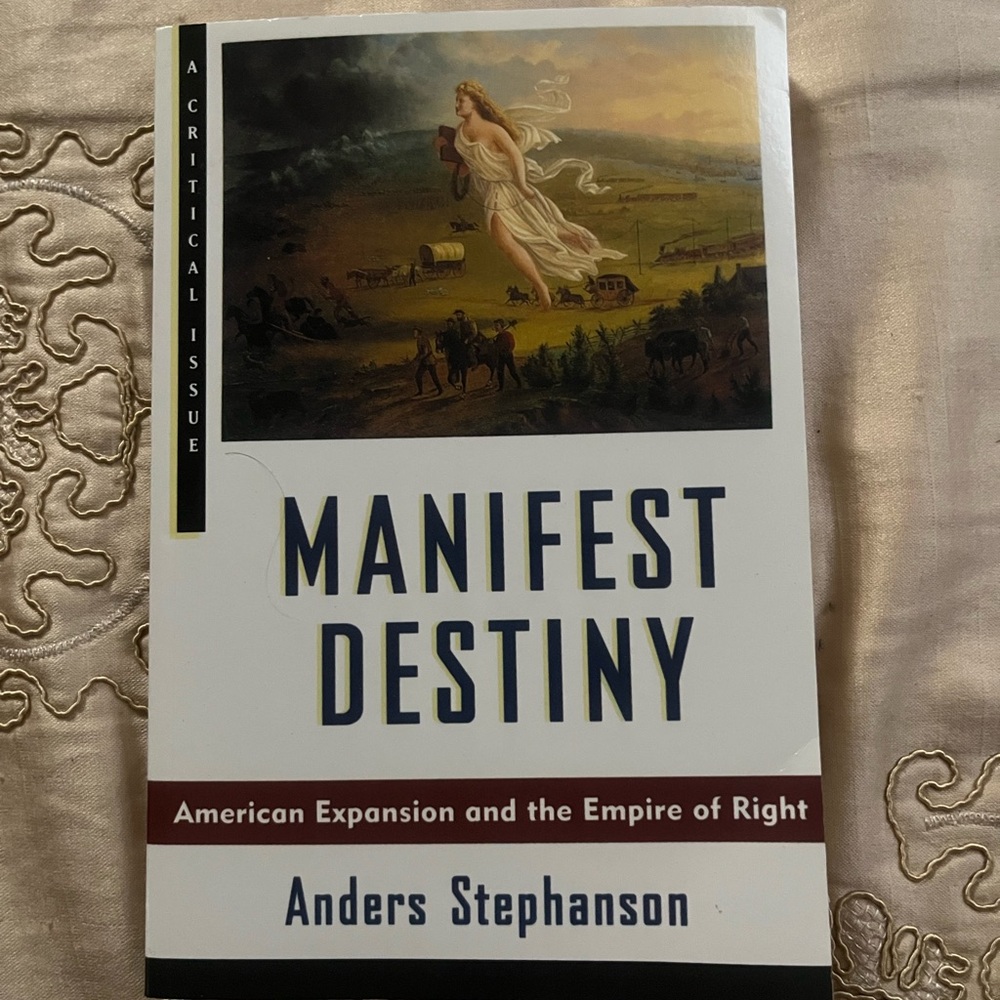 Manifest Destiny Book by Anders Stephanson
